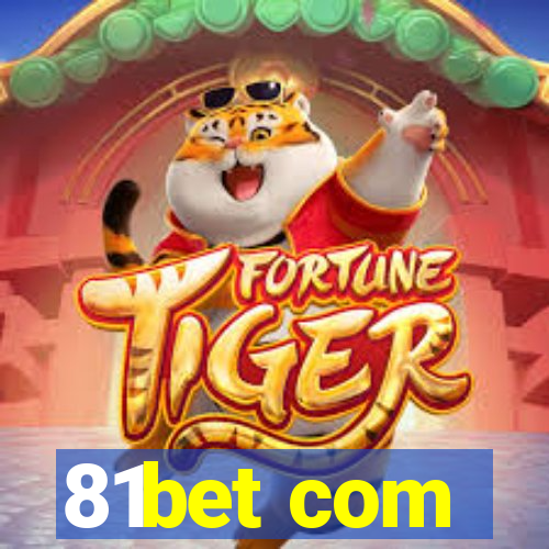 81bet com